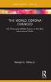 The World Corona Changed: US, China and Middle Powers in the New International Order