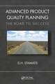 Advanced Product Quality Planning: The Road to Success