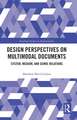 Design Perspectives on Multimodal Documents: System, Medium, and Genre Relations