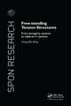 Free-Standing Tension Structures: From Tensegrity Systems to Cable-Strut Systems