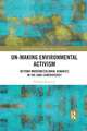 Un-making Environmental Activism: Beyond Modern/Colonial Binaries in the GMO Controversy