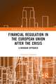 Financial Regulation in the European Union After the Crisis: A Minskian Approach