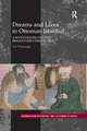 Dreams and Lives in Ottoman Istanbul: A Seventeenth-Century Biographer's Perspective