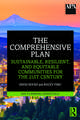 The Comprehensive Plan: Sustainable, Resilient, and Equitable Communities for the 21st Century