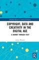 Copyright, Data and Creativity in the Digital Age: A Journey through Feist