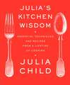 Julia's Kitchen Wisdom