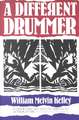 A Different Drummer