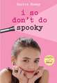 I So Don't Do Spooky