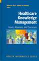 Healthcare Knowledge Management: Issues, Advances and Successes