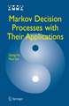 Markov Decision Processes with Their Applications