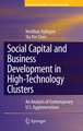 Social Capital and Business Development in High-Technology Clusters: An Analysis of Contemporary U.S. Agglomerations