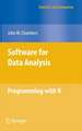 Software for Data Analysis: Programming with R