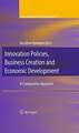 Innovation Policies, Business Creation and Economic Development: A Comparative Approach