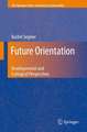 Future Orientation: Developmental and Ecological Perspectives