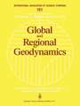 Global and Regional Geodynamics: Symposium No. 101 Edinburgh, Scotland, August 3–5, 1989