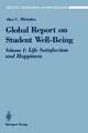 Global Report on Student Well-Being: Life Satisfaction and Happiness