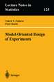 Model-Oriented Design of Experiments