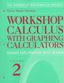 Workshop Calculus with Graphing Calculators: Guided Exploration with Review