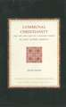 Communal Christianity: The Life and Loss of a Peasant Vision in Early Modern Germany