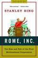 Rome Inc – The Rise and Fall of the First Multinational Corporation