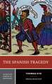 The Spanish Tragedy – A Norton Critical Edition