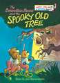 The Berenstain Bears and the Spooky Old Tree