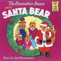 The Berenstain Bears Meet Santa Bear