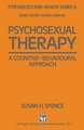 Psychosexual Therapy: A Cognitive-Behavioural Approach