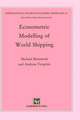 Econometric Modelling of World Shipping