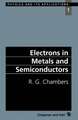 Electrons in Metals and Semiconductors