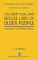 The Emotional and Sexual Lives of Older People: A Manual for Professionals