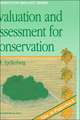 Evaluation and Assessment for Conservation: Ecological guidelines for determining priorities for nature conservation