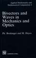 Bivectors and Waves in Mechanics and Optics