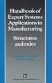 Handbook of Expert Systems Applications in Manufacturing