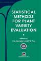 Statistical Methods for Plant Variety Evaluation