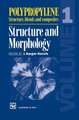 Polypropylene Structure, blends and composites