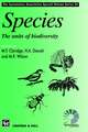 Species: The units of biodiversity