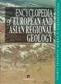 Encyclopedia of European and Asian Regional Geology