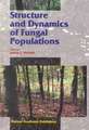 Structure and Dynamics of Fungal Populations