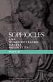 Sophocles Plays 2: Ajax; Women of Trachis; Electra; Philoctetes