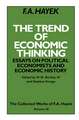 The Trend of Economic Thinking: Essays on Political Economists and Economic History