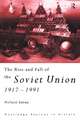 The Rise and Fall of the Soviet Union