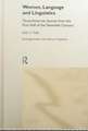 Women, Language and Linguistics: Three American Stories from the First Half of the Twentieth Century