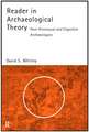 Reader in Archaeological Theory: Post-Processual and Cognitive Approaches