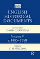 English Historical Documents: Volume 5 1485-1558