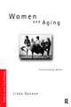 Women and Aging: Transcending the Myths