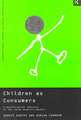 Children as Consumers: A Psychological Analysis of the Young People's Market