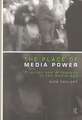 The Place of Media Power: Pilgrims and Witnesses of the Media Age