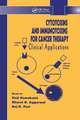 Cytotoxins and Immunotoxins for Cancer Therapy: Clinical Applications