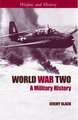 World War Two: A Military History